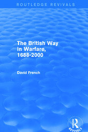 The British Way in Warfare 1688 - 2000 (Routledge Revivals) book cover