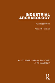 Industrial Archaeology: An Introduction book cover