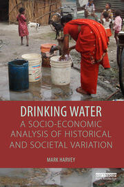 Drinking Water: A Socio-economic Analysis of Historical and Societal Variation book cover