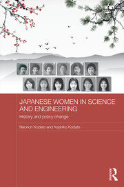 Japanese Women in Science and Engineering: History and Policy Change book cover