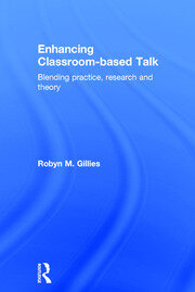 Enhancing Classroom-based Talk: Blending practice, research and theory book cover