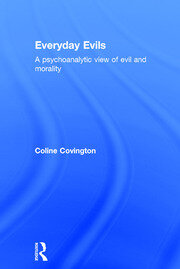Everyday Evils: A psychoanalytic view of evil and morality book cover
