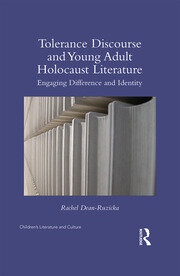 Tolerance Discourse and Young Adult Holocaust Literature: Engaging Difference and Identity book cover