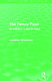 The Family Fund (Routledge Revivals): An Initiative in Social Policy book cover