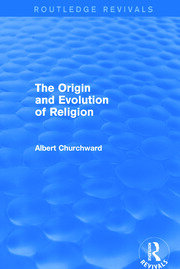The Origin and Evolution of Religion (Routledge Revivals) book cover