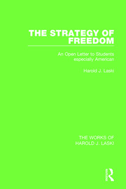 The Strategy of Freedom (Works of Harold J. Laski): An Open Letter to Students, especially American book cover