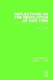 Reflections on the Revolution of our Time (Works of Harold J. Laski) book cover