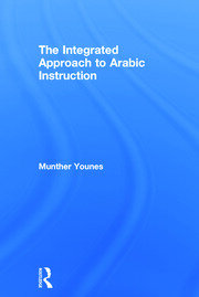 The Integrated Approach to Arabic Instruction book cover