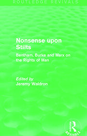 Nonsense upon Stilts (Routledge Revivals): Bentham, Burke and Marx on the Rights of Man book cover