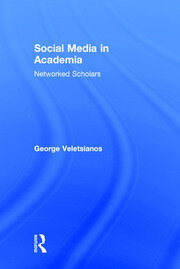 Social Media in Academia: Networked Scholars book cover