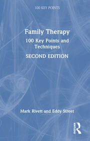 Family Therapy: 100 Key Points and Techniques book cover