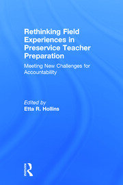 Rethinking Field Experiences in Preservice Teacher Preparation: Meeting New Challenges for Accountability book cover