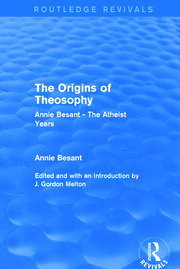 The Origins of Theosophy (Routledge Revivals): Annie Besant - The Atheist Years book cover