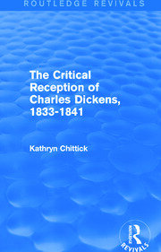 The Critical Reception of Charles Dickens, 1833-1841 (Routledge Revivals) book cover