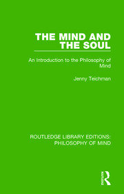 The Mind and the Soul: An Introduction to the Philosophy of Mind book cover
