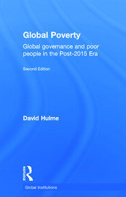 Global Poverty: Global governance and poor people in the Post-2015 Era book cover
