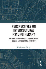 Perspectives on Intercultural Psychotherapy: An Igbo Group Analyst’s Search for Social and Cultural Identity book cover