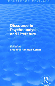Discourse in Psychoanalysis and Literature (Routledge Revivals) book cover