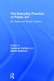 The Everyday Practice of Public Art: Art, Space, and Social Inclusion book cover