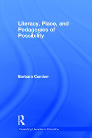 Literacy, Place, and Pedagogies of Possibility book cover