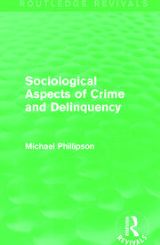 Sociological Aspects of Crime and Delinquency (Routledge Revivals) book cover