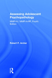 Assessing Adolescent Psychopathology: MMPI-A / MMPI-A-RF, Fourth Edition book cover