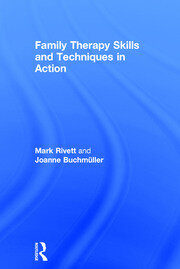 Family Therapy Skills and Techniques in Action book cover