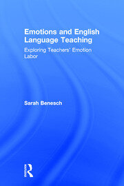 Emotions and English Language Teaching: Exploring Teachers’ Emotion Labor book cover