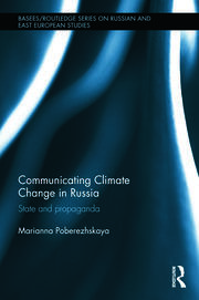 Communicating Climate Change in Russia: State and Propaganda book cover
