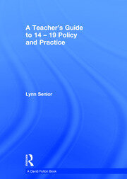 A Teacher's Guide to 14-19 Policy and Practice book cover