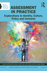 Assessment in Practice: Explorations in Identity, Culture, Policy and Inclusion book cover