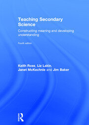 Teaching Secondary Science: Constructing Meaning and Developing Understanding book cover