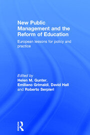 New Public Management and the Reform of Education: European lessons for policy and practice book cover