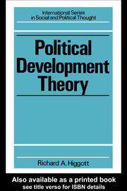 Political Development Theory: The Contemporary Debate book cover