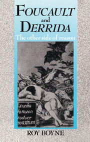 Foucault and Derrida: The Other Side of Reason book cover