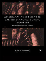 American Investment in British Manufacturing Industry book cover
