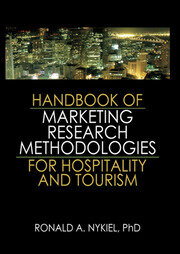 Handbook of Marketing Research Methodologies for Hospitality and Tourism book cover