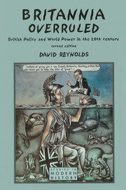 Britannia Overruled: British Policy and World Power in the Twentieth Century book cover