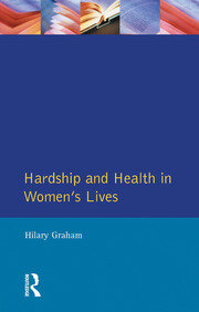 Hardship & Health Womens Lives book cover