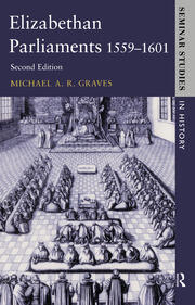 Elizabethan Parliaments 1559-1601 book cover