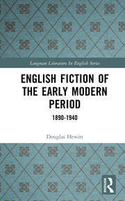 English Fiction of the Early Modern Period: 1890-1940 book cover