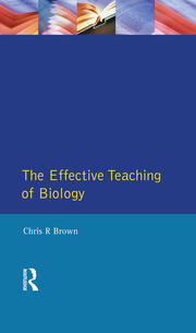 The Effective Teaching of Biology book cover