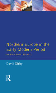 Northern Europe in the Early Modern Period: The Baltic World 1492-1772 book cover