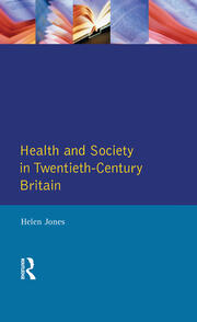 Health and Society in Twentieth Century Britain book cover