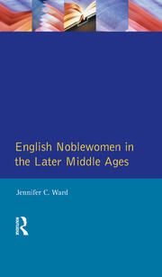 English Noblewomen in the Later Middle Ages book cover