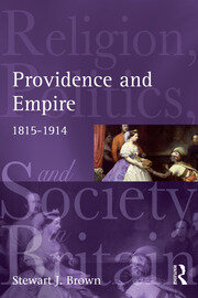 Providence and Empire: Religion, Politics and Society in the United Kingdom, 1815-1914 book cover