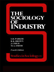 The Sociology of Industry book cover