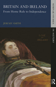 Britain and Ireland: From Home Rule to Independence book cover