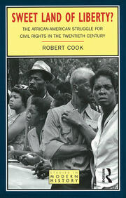 Sweet Land of Liberty?: The African-American Struggle for Civil Rights in the Twentieth Century book cover
