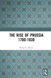 The Rise of Prussia 1700-1830 book cover